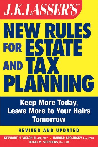 JK Lasser's New Rules for Estate and Tax Planning (J.K. Lasser)
