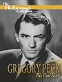 Hollywood Collection : Gregory Peck - His Own Man