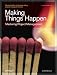 Making Things Happen