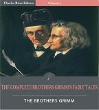 The Complete Brothers Grimm's Fairy Tales (Illustrated) Books