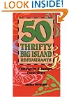 50 Thrifty Big Island Restaurants: Dining on a Budget, Island Style