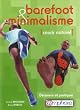 Barefoot et minimalisme : courir naturel