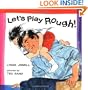 Let's Play Rough!