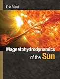 Magnetohydrodynamics of the Sun