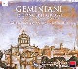 Geminiani: 12 Concerti Grossi composti sull'opera V d'Arcangelo Corelli - Ensemble 415 / Chiara Banchini