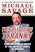 Trickle Down Tyranny: Crushing Obama's Dream of the Socialist States of America
