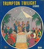 Trumpton twilight stories