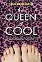 The Queen of Cool