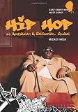 Hip Hop in America: A Regional Guide [2 volumes]