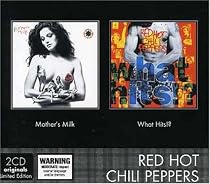 Mother's Milk/What..