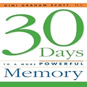 30 Days to a More Powerful Memory | [Gini Graham Scott]