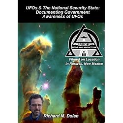 UFOs & The National Security State: Documenting Government Awareness of UFOs