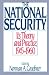 The National Security: Its Theory and Practice 1945-1960