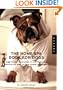 The Home Spa Book for Dogs: Nose to Tail Treatments to Soothe the Soul and Age-Proof Your Canine Companion