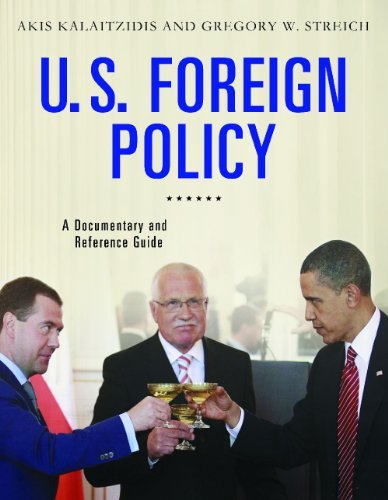 U.S. Foreign Policy: A Documentary and Reference Guide (Documentary and Reference Guides)