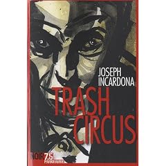 Trash circus