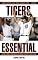 Tigers Essential: Everything You Need to Know to Be a Real Fan!