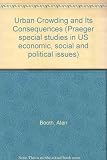 Urban crowding and its consequences