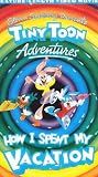 Tiny Toon Adventures: How I Spent My Vacation [VHS]
