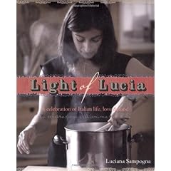 Light of Lucia: A Celebration of Italian Life, Love and Food
