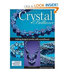 Crystal Brilliance: Making Designer Jewelry with Crystal Beads