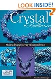 Crystal Brilliance: Making Designer Jewelry with Crystal Beads