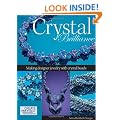 Crystal Brilliance: Making Designer Jewelry with Crystal Beads