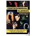 Controversial Classics