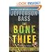 The Bone Thief: A Body Farm Novel (Body Farm Novels)