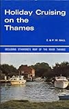Holiday cruising on the Thames