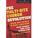 Leadership Network Multi-Site Church Revolution