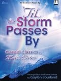 'Til the Storm Passes By: Gospel Classics by Mosie Lister (Lillenas Publications)