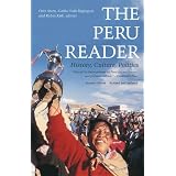 The Peru Reader: History, Culture, Politics (The Latin America Readers)
