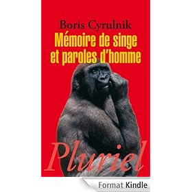 Mémoire de singe et paroles d'homme