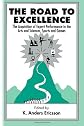 The Road to Excellence: The Acquisition of Expert Performance in the Arts and Sciences, Sports, and Games