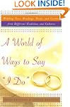 A World of Ways to Say I Do: Wedding...