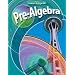 Pre-Algebra, Student Edition