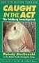 Caught in the Act: The Feldberg Investigation