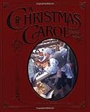 Charles Dickens's A Christmas Carol: The Heirloom Edition