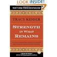 Strength in What Remains (Random House Reader's Circle) by Tracy Kidder