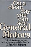 On a Clear Day You Can See General Motors