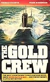 The gold crew