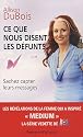 Ce que nous disent les défunts