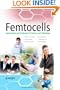 Femtocells: Opportunities and Challenges for Business and Technology (Telecoms Explained)