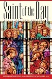 Saint of the Day: Lives, Lessons & Feasts