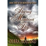 Stormy Montana Sky (Montana Sky Series) ~ Debra Holland