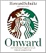 Onward: How Starbucks Fought for Its Life Without Losing Its Soul