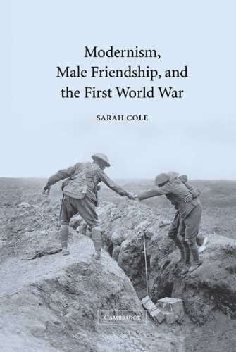 Modernism, Male Friendship, and the First World War