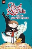 Ghost Rescue and the horrible hound