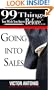 99 Things You Wish You Knew Before Going Into Sales (99 Series)